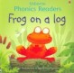 Frog on a Log (Paperback)