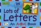 Lots of letters : a book about letters and the sounds they make