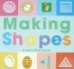 Making Shapes (Board Book) - A Very First Math Book