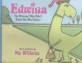 Edwina, the Dinosaur Who Didn't Know She Was Extinct (Hardcover)