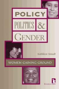 Policy, politics & gender : women gaining ground