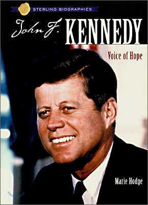 John f. kennedy : Voice of Hope