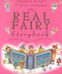 (The)real fairy : storybook