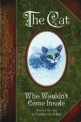 The Cat Who Wouldn't Come Inside (Hardcover)