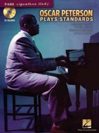 Oscar Peterson plays standards - [music] / [transcribed by Brent Edstrom].