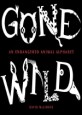 Gone wild : an endangered animal alphabet