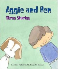Aggie and ben : three stories