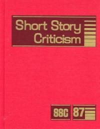 Short Story Criticism. 87