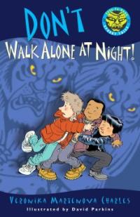 Dont Walk alone at night!