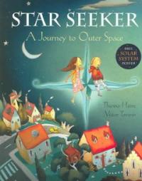Star Seeker : A Journey to Outer Space