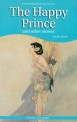 (The) happy prince and other stories