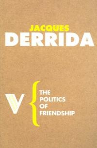 The Politics of Friendship