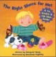The Right Shoes for Me (Hardcover)