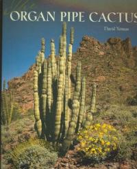 (The)organ pipe cactus
