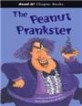 The Peanut Prankster (Hardcover)