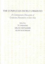 ( The) Confucian world observed