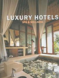 Luxury hotels spa & wellness