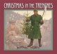 Christmas in the Trenches (Hardcover)