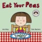 Eat Your Peas (Hardcover)