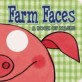 Farm faces : a book of masks