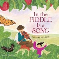 In the fiddle is a song : (A)lift-the-flap book of hidden potential 표지 이미지