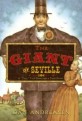 (The)giant of seville : A Tall tale based on a true story