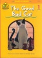 (The)Good bad cat