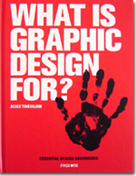 What Is Graphic Design For?