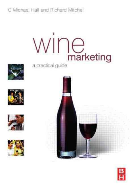 Wine marketing : a practical guide