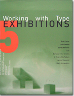 Working with Type 5 :  EXHIBITIONS