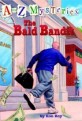 The Bald Bandit (Library Binding)