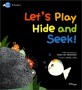 Let's play hide and seek!