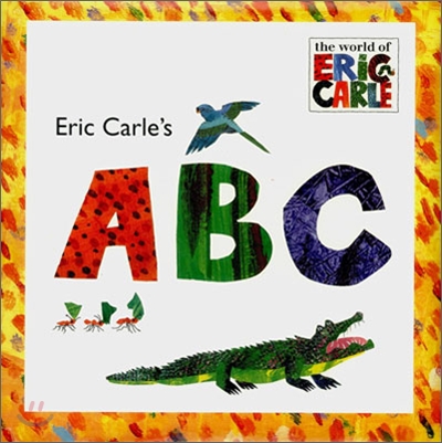 (Eric Carle's) A B C 표지 이미지