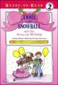 Annie and Snowball and the dress-up birthday :the first book of their adventures 