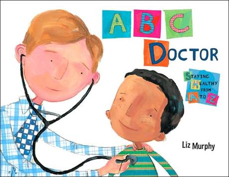 ABC Doctor : Staying Healthy From A to Z