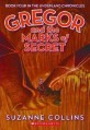 Gregor and the marks of secret