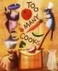 Too Many Cooks (Hardcover) - Ratatoiulle
