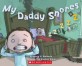 My Daddy Snores (Paperback)