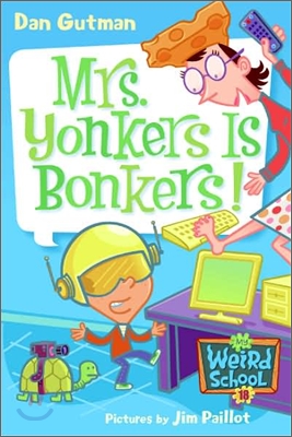 Mrs.Yonkers is bonkers!