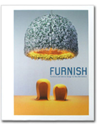 Furnish   : furniture and interior design for the 21st century / texts written by Sophie L...