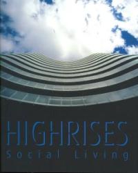 Highrises : Social Living