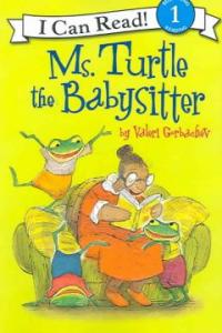 Ms. Turtle the babysitter