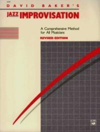 David Baker's Jazz improvisation : a comprehensive method for all musicians