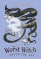 The Worst Witch Saves the Day (Hardcover)