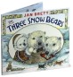 The Three Snow Bears (Hardcover )