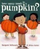 How Many Seeds in a Pumpkin? (Hardcover )