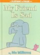 My Friend Is Sad (Hardcover )