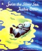[노부영]Swim the Silver Sea, Joshie Otter (Paperback & CD Set) (Paperback + CD 1, Age 4-7) (노래부르는 영어동화)