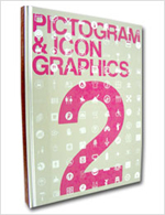 Pictogram & Icon Graphics = ピクトグラム & アイコングラフィックス.  2