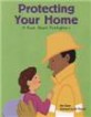 Protecting Your Home : A Book About Firefighters (Paperback ) (A Book About Firefighters)